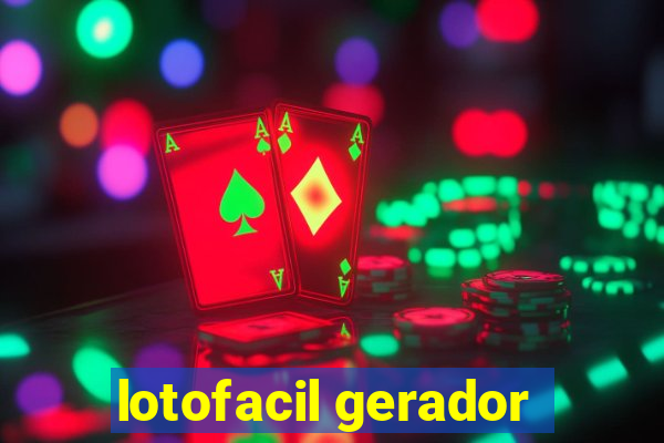 lotofacil gerador